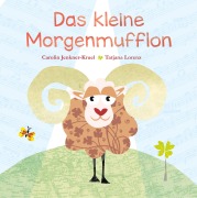 Cover-Bild zum Titel 'Das kleine Morgenmufflon' von 'Carolin Jenkner-Kruel, Tatjana Lorenz'