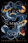 Cover-Bild zum Titel 'The Lies that Summon the Night' von 'Tessonja Odette'
