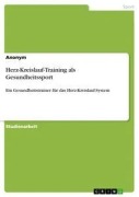 Herz-Kreislauf-Training als Gesundheitssport - Anonym