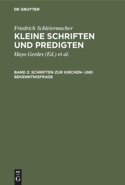 Schriften zur Kirchen- und Bekenntnisfrage - Friedrich Schleiermacher