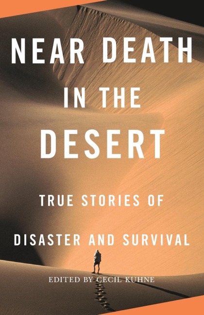 Near Death in the Desert - 