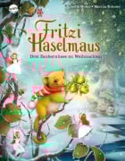 Cover-Bild zum Titel 'Fritzi Haselmaus. Drei Zaubernüsse zu Weihnachten' von 'Annette Moser'