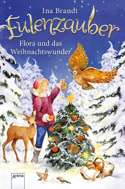 Eulenzauber (6). Flora und das Weihnachtswunder - Ina Brandt