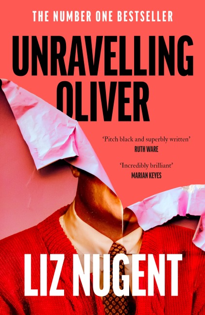 Unravelling Oliver - Liz Nugent