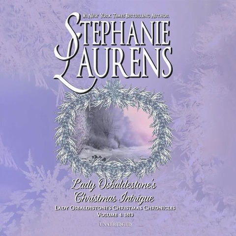 Lady Osbaldestone's Christmas Intrigue Lib/E - Stephanie Laurens