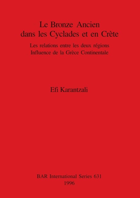 Le Bronze Ancien dans les Cyclades et en Crète - Efi Karantzali