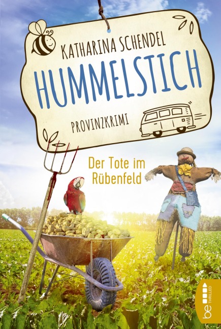 Hummelstich - Der Tote im Rübenfeld - Katharina Schendel
