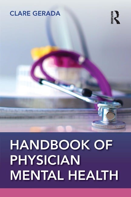Handbook of Physician Mental Health - Clare Gerada