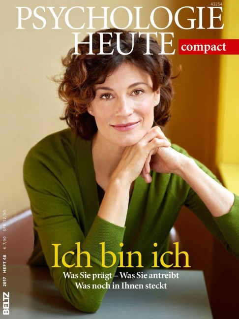 Psychologie heute Compact: Ich bin ich - 