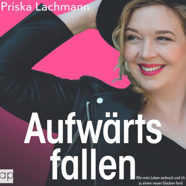Aufwärts fallen - Priska Lachmann