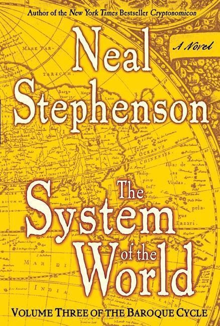 The System of the World - Neal Stephenson