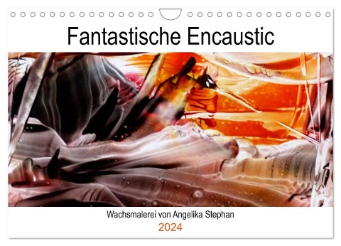 Kalender / Fantastische Encaustic (Wandkalender 2024 DIN A4 quer), CALVENDO Monatskalender - Angelika Stephan