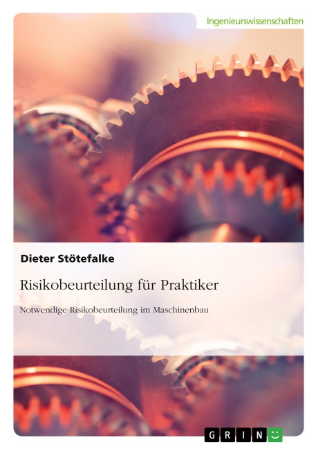 Risikobeurteilung für Praktiker - Dieter Stötefalke