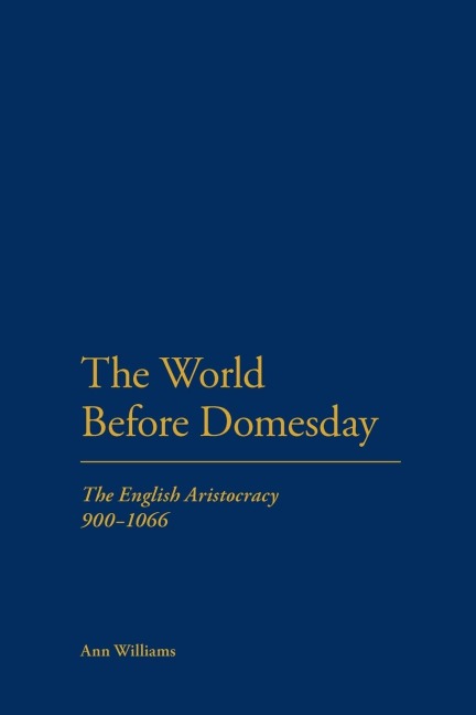 The World Before Domesday - Ann Williams, Ann Williams