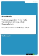 Vertrauen gegenüber Social Media Unternehmen in Bezug auf die Datensicherheit - Richard Schäfer