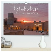 Cover-Bild zum Titel 'Usbekistan entlang der Seidenstraße (hochwertiger Premium Wandkalender 2026 DIN A2 quer), Kunstdruck in Hochglanz' von 'Jörg Dauerer'