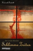 Cover-Bild zum Titel 'SCHLIMME ZEITEN' von 'Heinrich Landolt'