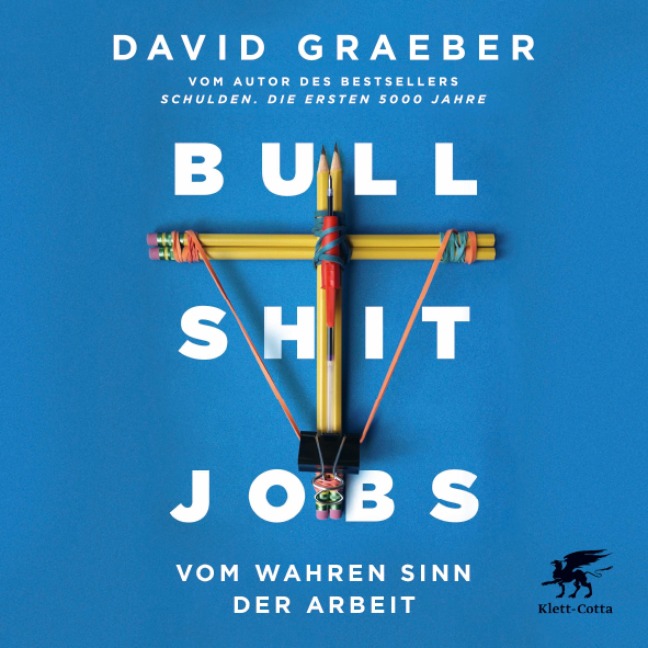 Bullshit Jobs - David Graeber