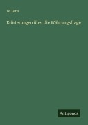 Cover-Bild zum Titel 'Erörterungen über die Währungsfrage' von 'W. Leris'
