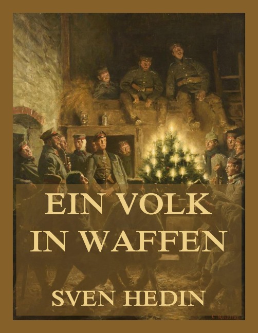 Ein Volk in Waffen - Sven Hedin