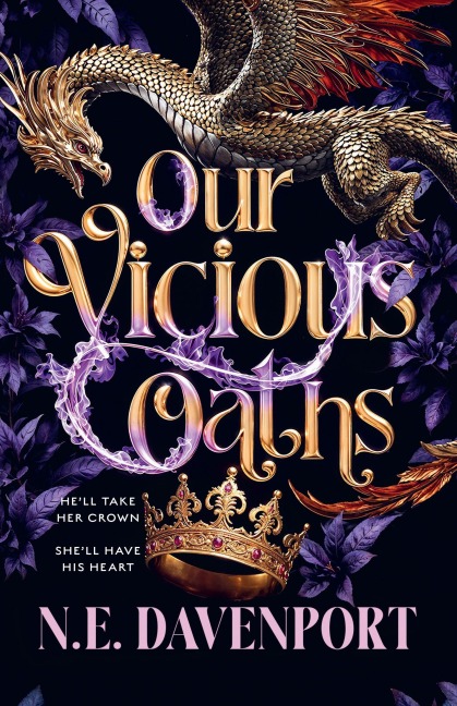 Our Vicious Oaths - N. E. Davenport