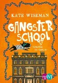 Gangster School - Kate Wiseman