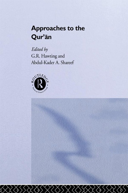 Approaches to the Qur'an - 
