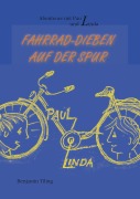 Cover-Bild zum Titel 'Abenteuer mit Paul und Linda' von 'Benjamin Tiling'