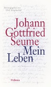 Cover-Bild zum Titel 'Mein Leben' von 'Johann Gottfried Seume'