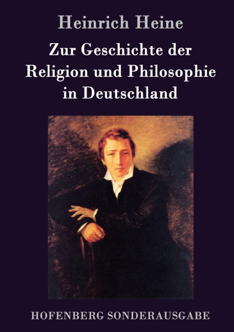 Zur Geschichte der Religion und Philosophie in Deutschland - Heinrich Heine