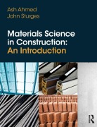 Cover-Bild zum Titel 'Materials Science In Construction' von 'Arshad Ahmed, John Sturges'