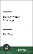 Cover-Bild zum Titel 'Der schwarze Mustang' von 'Karl May'