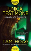 Cover-Bild zum Titel 'Unica testimone' von 'Tami Hoag'