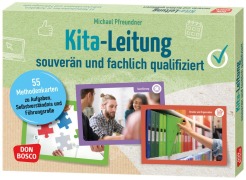 Cover-Bild zum Titel 'Kita-Leitung - souverän und fachlich qualifiziert' von 'Michael Pfreundner'