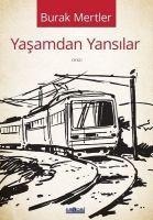 Yasamdan Yansilar - Burak Mertler