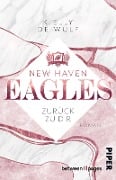 New Haven Eagles - Zurück zu Dir - K. Elly de Wulf