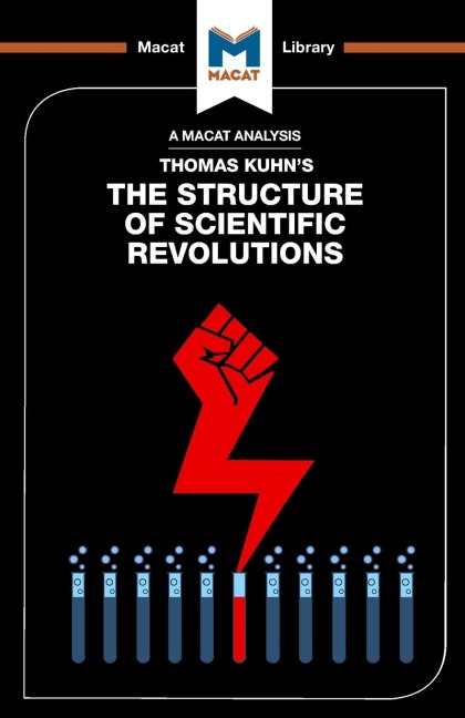 An Analysis of Thomas Kuhn's The Structure of Scientific Revolutions - Jo Hedesan, Joseph Tendler