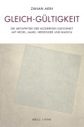 Cover-Bild zum Titel 'Gleich-Gültigkeit' von 'Zanan Akin'