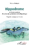Cover-Bild zum Titel 'Hippodrome' von 'Nicolas Boldych'