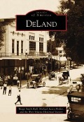 Cover-Bild zum Titel 'Deland' von 'Maggi Smith Hall, Michael Justin Holder, West Volusia Historical Society'