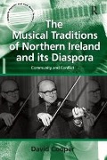 Cover-Bild zum Titel 'The Musical Traditions of Northern Ireland and its Diaspora' von 'David Cooper'