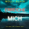 Cover-Bild zum Titel 'Erreiche mich (Ein FBI-Thriller mit Katie Winter ¿ Band 2)' von 'Molly Black'
