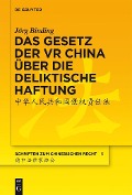 Cover-Bild zum Titel 'Das Gesetz der VR China über die deliktische Haftung' von 'Jörg Binding'