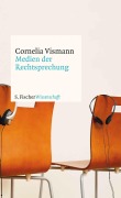 Cover-Bild zum Titel 'Medien der Rechtsprechung' von 'Cornelia Vismann'
