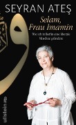 Cover-Bild zum Titel 'Selam, Frau Imamin' von 'Seyran Ates, Seyran Ates'
