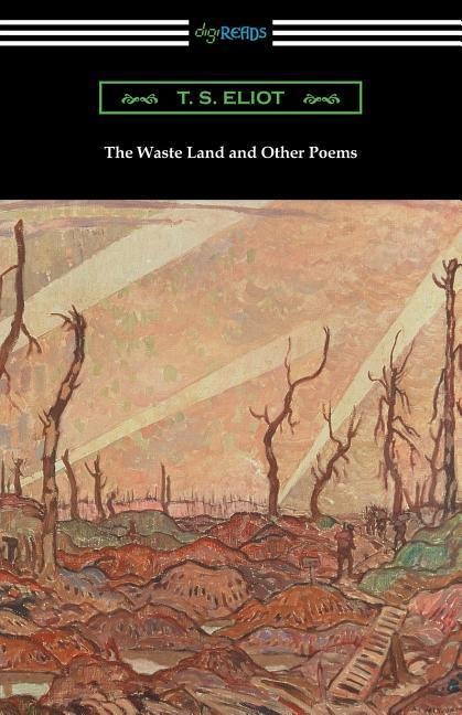 The Waste Land and Other Poems - T S Eliot