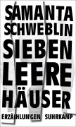 Cover-Bild zum Titel 'Sieben leere Häuser' von 'Samanta Schweblin'