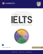Cover-Bild zum Titel 'The Official Cambridge Guide to IELTS. Student's Book with Answers' von 'Pauline Cullen, Amanda French, Vanessa Jakeman'