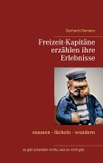 Cover-Bild zum Titel 'Freizeit-Kapitäne erzählen ihre Erlebnisse' von 'Gerhard Clemenz'