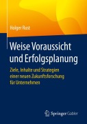Cover-Bild zum Titel 'Weise Voraussicht und Erfolgsplanung' von 'Holger Rust'